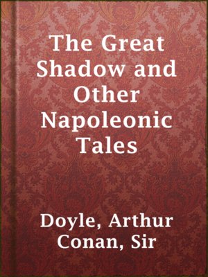 cover image of The Great Shadow and Other Napoleonic Tales